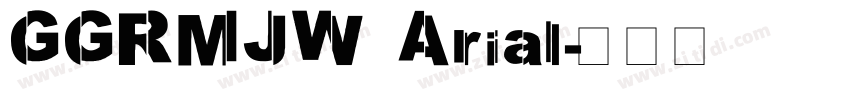 GGRMJW Arial字体转换